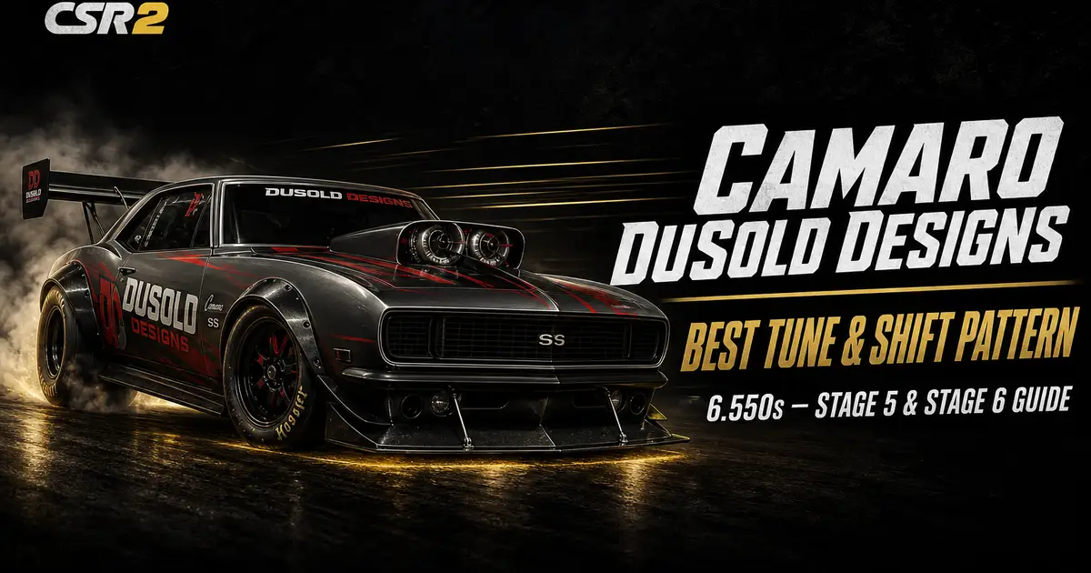 CSR2 Chevrolet Camaro DuSold Designs best tune and shift pattern — 6.550s Stage 6 fully maxed