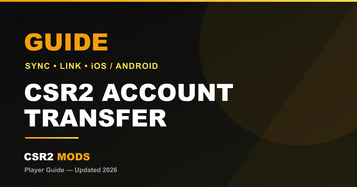 CSR2 account transfer guide — sync and link your profile to a new phone and switch between iOS and Android
