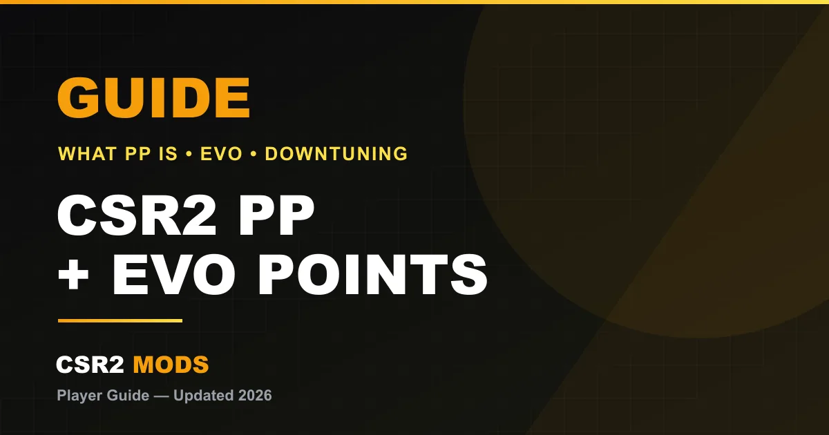 CSR2 PP vs Evo points explained — what PP means, how Evo works, and PP downtuning for restricted races